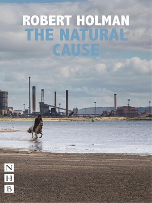 cover image of The Natural Cause (NHB Modern Plays)